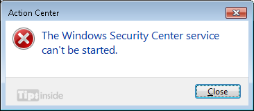 the windows security centre service can't be started